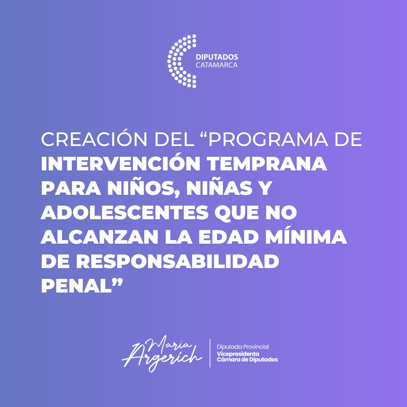 Presente un nuevo proyecto de Ley: «Programa de Intervención Temprana para niños, niñas y adolescentes que no alcanzan la edad mínima de responsabilidad penal»