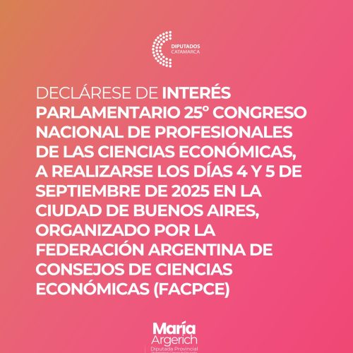 EN LA SÉPTIMA SESIÓN ORDINARIA DEL PERÍODO 136º DEL AÑO 2025 PRESENTÉ EL SIGUIENTE PROYECTO DE DECLARACIÓN: